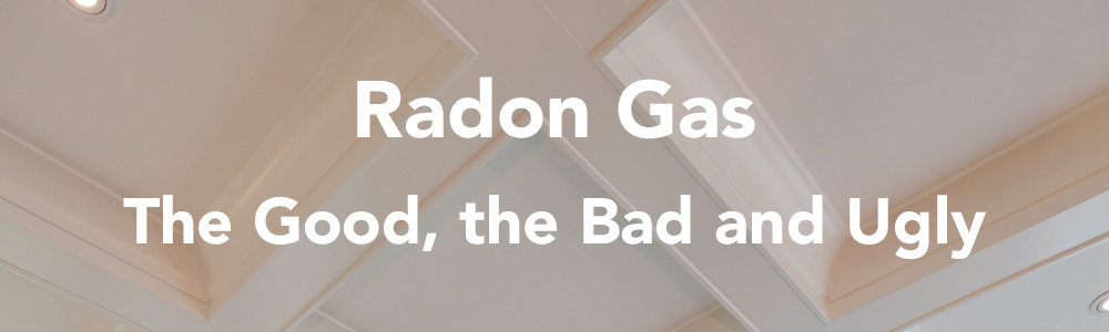 Radon Gas – Everything You Need To Know